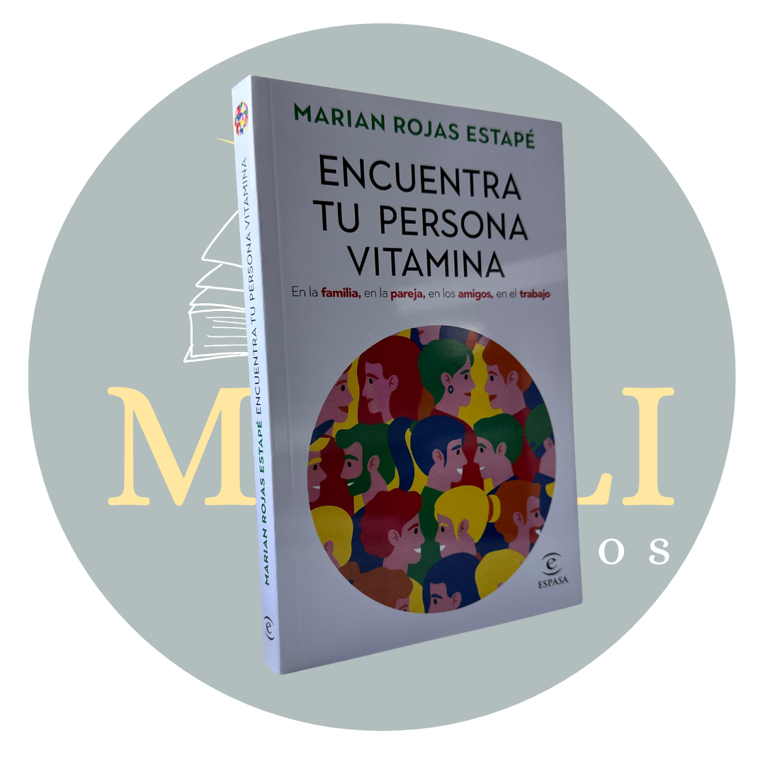Encuentra tu persona vitamina - Marian Rojas Estapé - Imagen 2