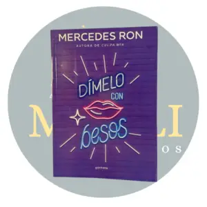 Dimelo con besos de Mercedes Ron